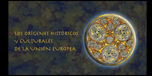 Los orígenes históricos y culturales de la Unión Europea (6ªed)